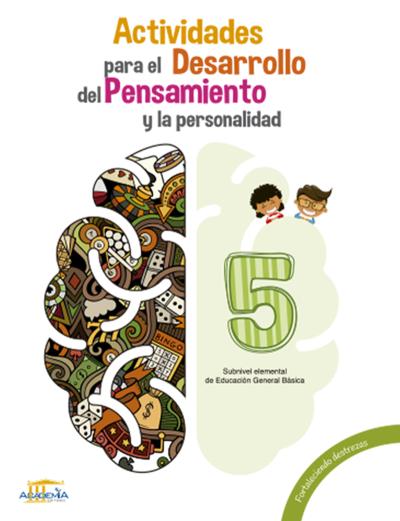 Actividades Del Desarrollo Pensamiento 5 Egb Academia