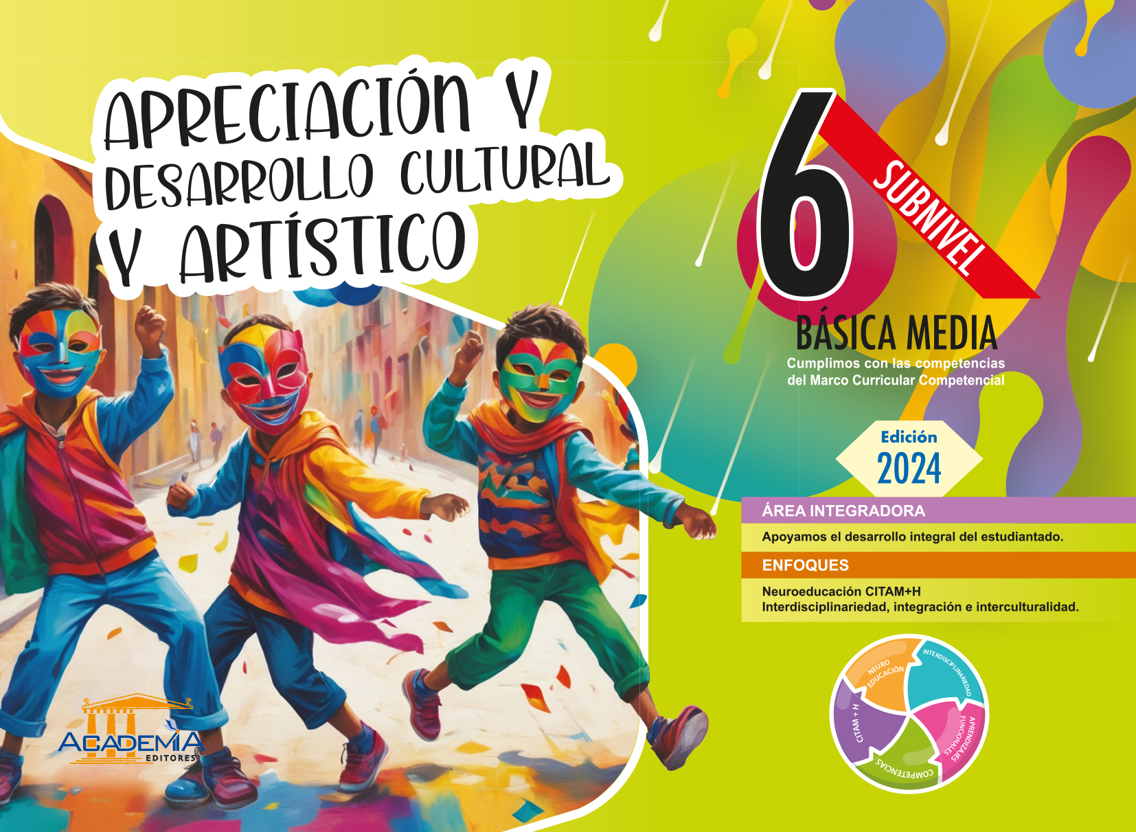 Adca 6 Egb Apreciacion Y Desarrollo Cultural Artistico Academia