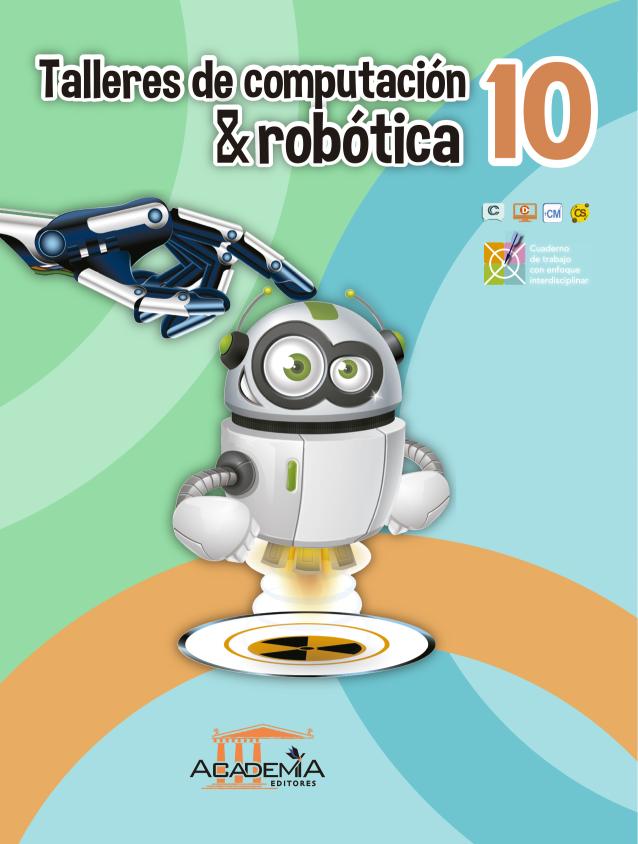 Talleres De Computacion Y Robotica 10 Egb Academia