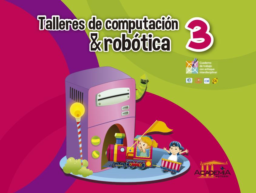 Talleres De Computacion Y Robotica 3 Egb Academia