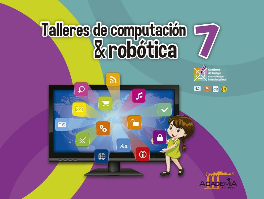 Talleres De Computacion Y Robotica 7 Egb Academia