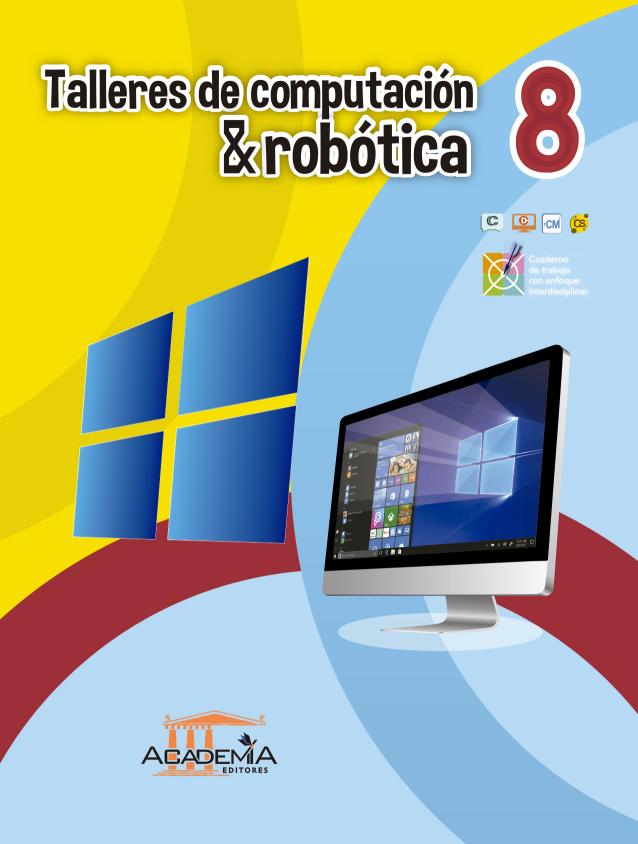 Talleres De Computacion Y Robotica 8 Egb Academia